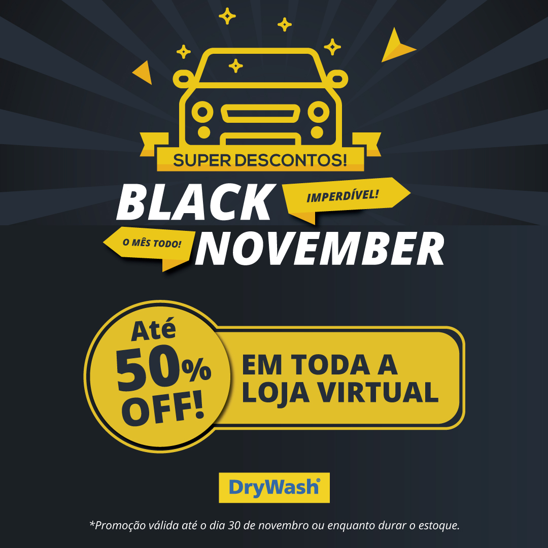 Black November DryWash: produtos que recomendamos.