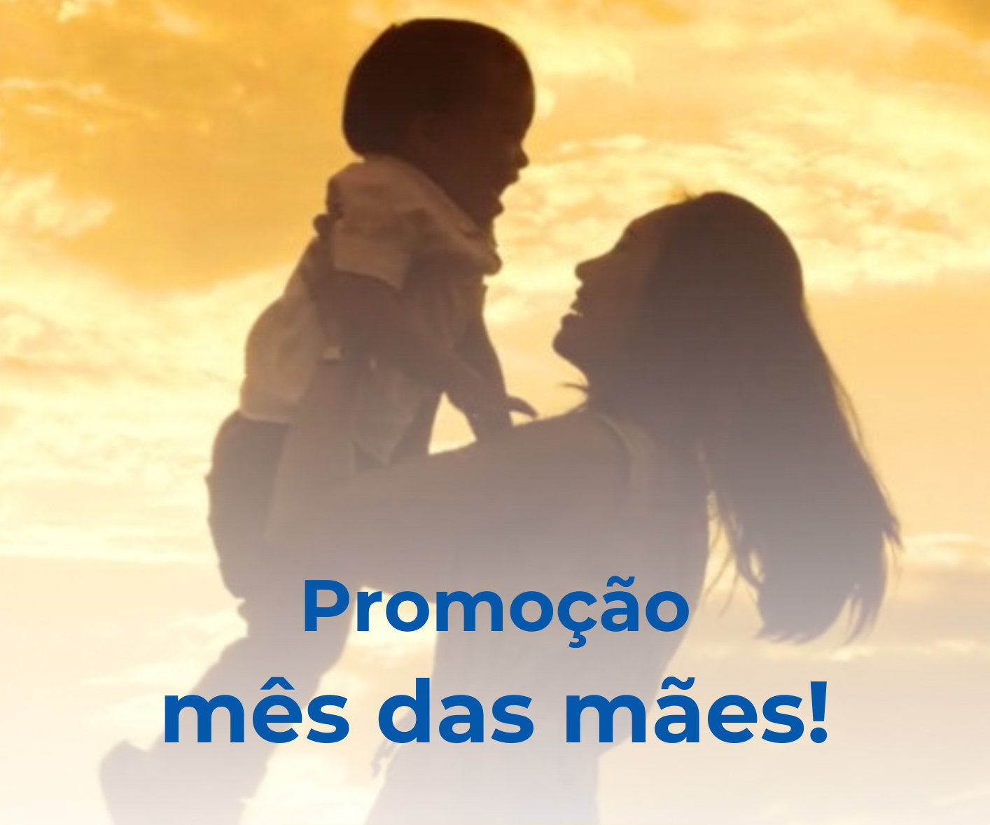 Promoção Dia das Mães